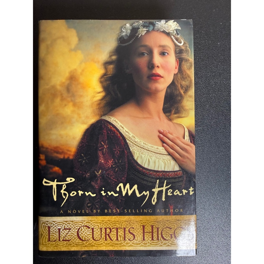 Thorn in My Heart Liz Curtis Higgs Scottish Historical Fiction Paperback 2003
